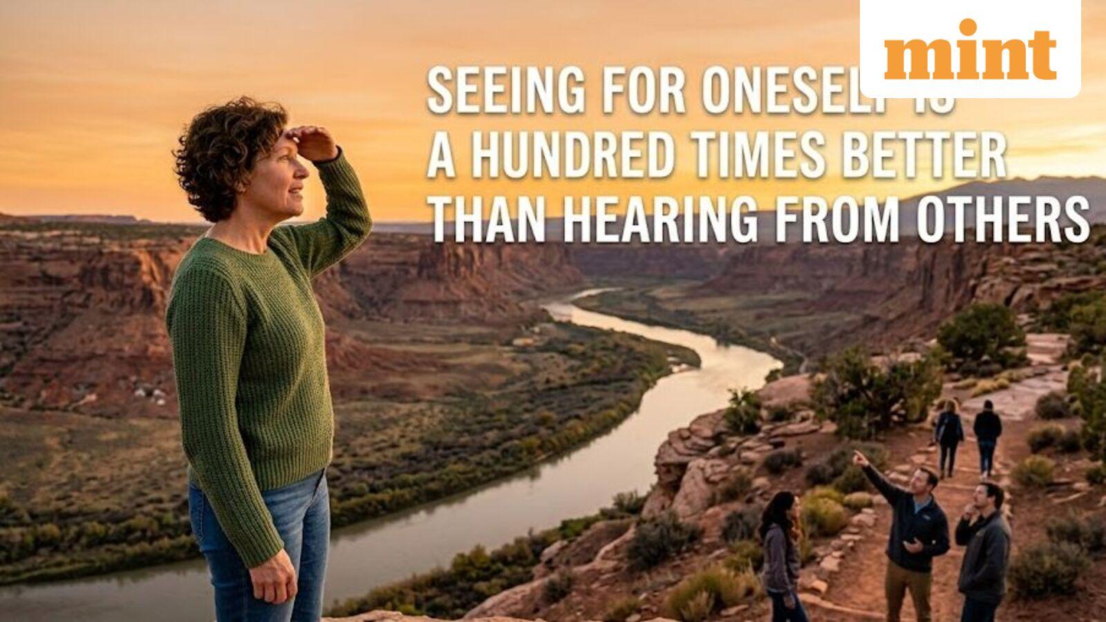 Chinese proverb of the day: ‘Seeing for oneself is a hundred times better than hearing from others’