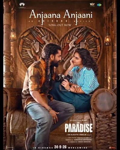 ‘ది ప్యారడైజ్’లో ‘అంజానా అంజానీ’.. మెలోడీతో నాని కొత్త ట్రీట్