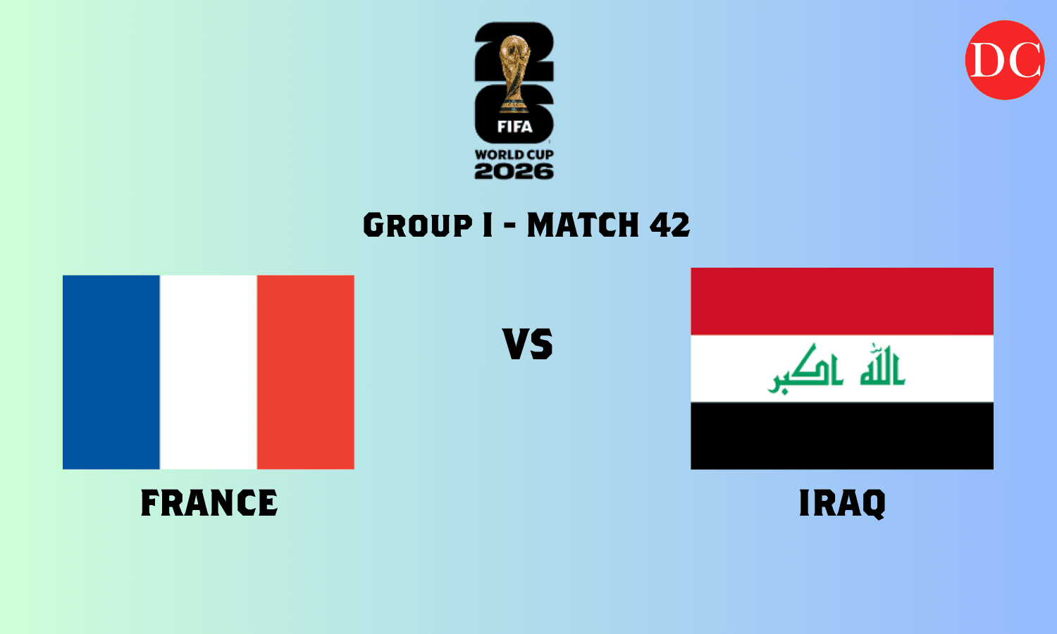 FIFA World Cup 2026 LIVE: France vs Iraq at Philadelphia Stadium